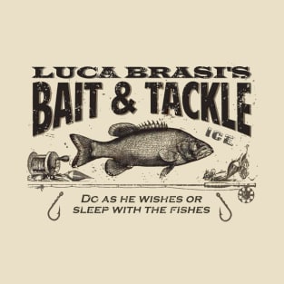 Luca Brasi's Bait And Tackle T-Shirt