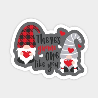 There's Gnome One Like , Valentine's Day , Gnomes Svg, Valentine , Valentine Gnomes ,Valentine Shirt Design, Plaid Magnet