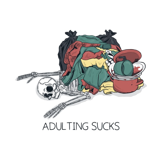 Adulting sucks by aStro678