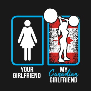 canadian girlfriend T-Shirt