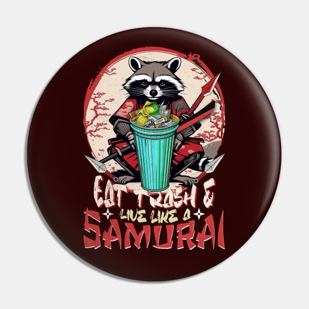 Racoon Eat Trash a Japanese Samurai Aesthetic Pin by alcoshirts