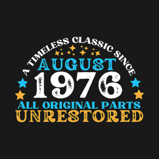 A timeless classic since August 1976. All original part, unrestored T-Shirt
