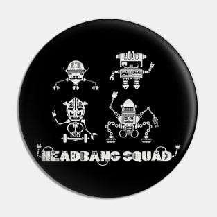 Headbang Squad Pin