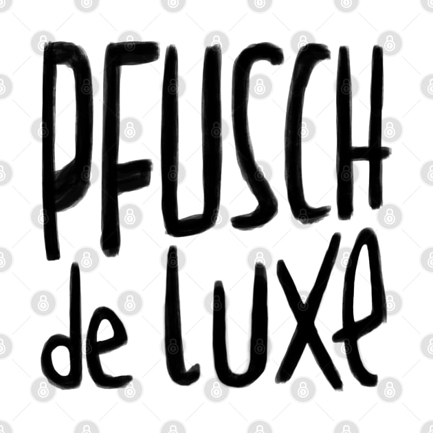 Handwerker Spruch,  Pfusch de Luxe, German Pfusch am Bau by badlydrawnbabe