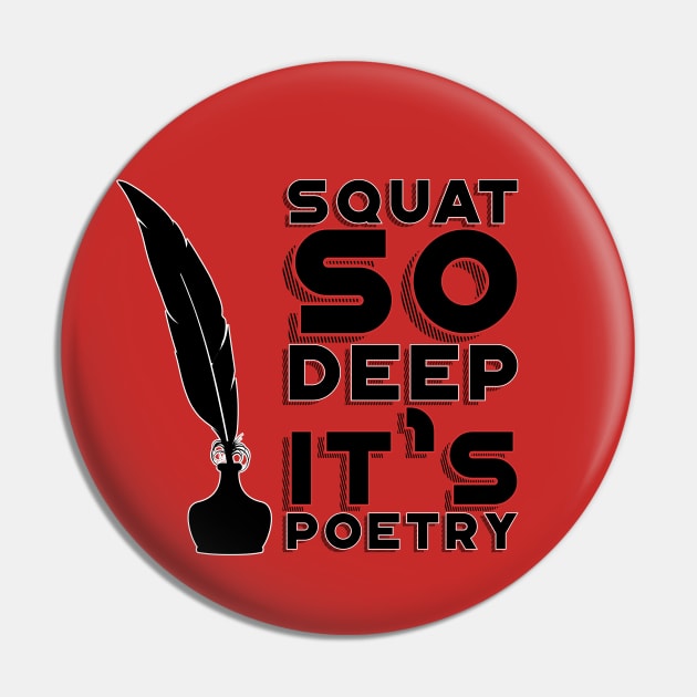 Squat Poetry Pin by DreamsofDubai