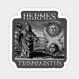 Hermes Trismegistus, As ABOVE SO BELOW, thoth, hermeticism, gnostic, occult, esoteric Magnet