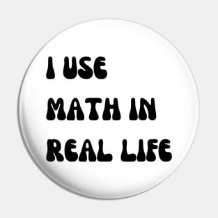 i use math in real life Pin