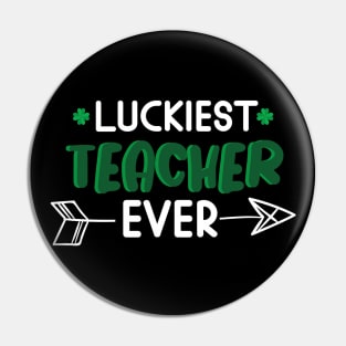 luckiest teacher ever Pin