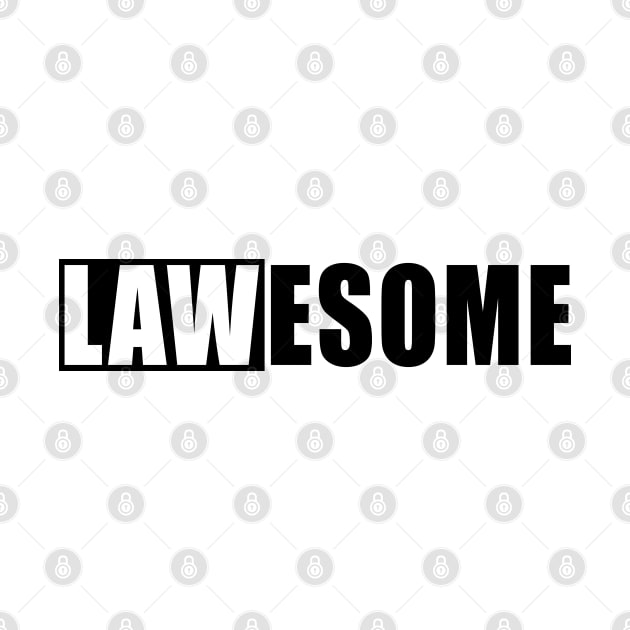 Law - Lawesome by KC Happy Shop