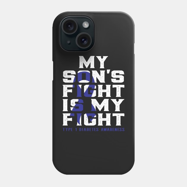 My son's fight is my fight diabetes awareness Phone Case by Novelty-art