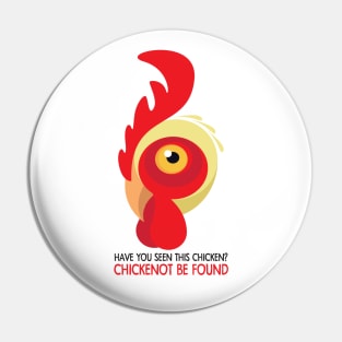 Have You Seen This Chicken? Chickenot Be Found Pin