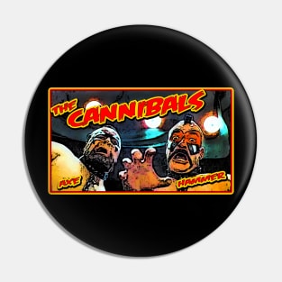 The Cannibals Pin