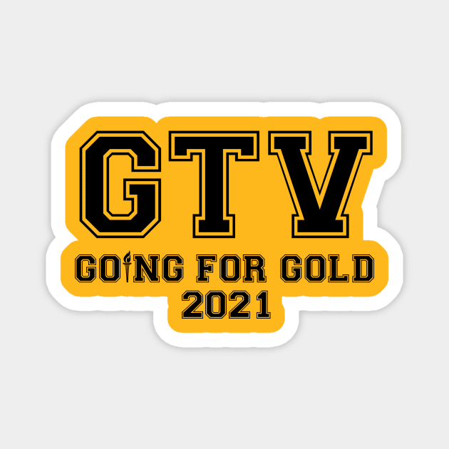 GTV 2021 Going for Gold Magnet by GTV 2021