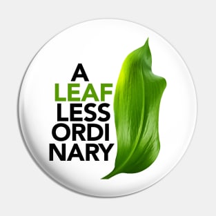 A Leaf Less Ordinary Pin