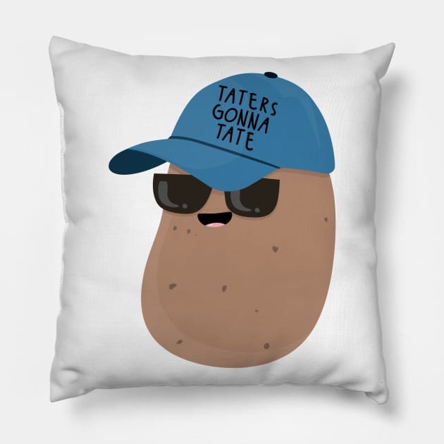 Taters Gonna Tate Pillow by FunUsualSuspects