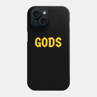 GODS Phone Case