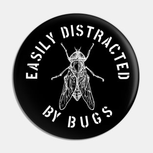 EASILY DISTRACTED BY INSECTS INTERVERTEBRATE ANIMALS COOL FUNNY VINTAGE WARNING VECTOR DESIGN Pin