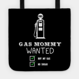 Gas daddy wanted 03 Tote