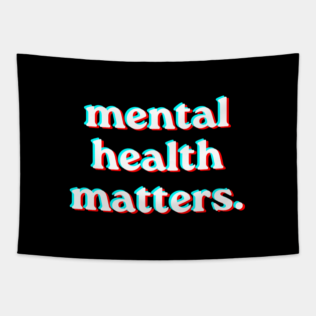 Mental Health Matters Holpgraphic style v2 Tapestry by JustSomeThings