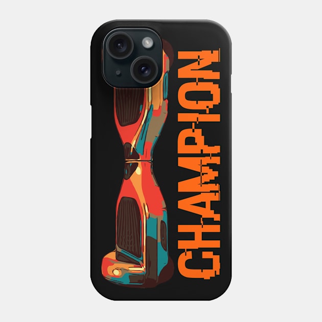 Hover board Champion Phone Case by Birdbox