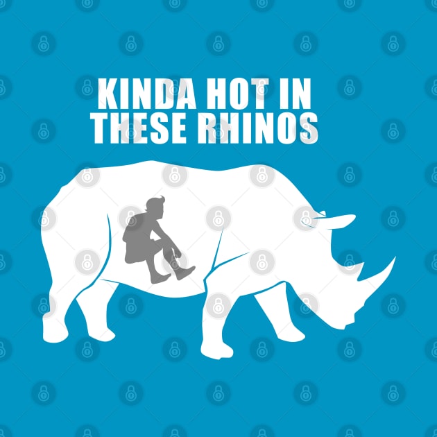 Kinda Hot in These Rhinos by CoolDojoBro