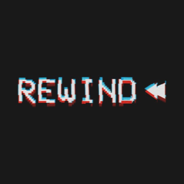 Rewind by taoistviking