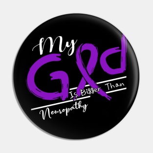 Neuropathy Awareness My God Is Stronger - In This Family No One Fights Alone Pin