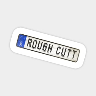 Rough Cutt - License Plate Magnet