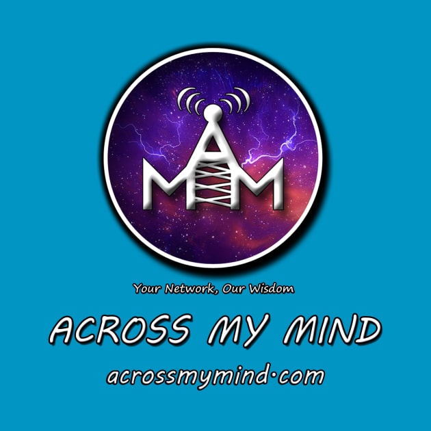 Across My Mind Slogan by Across My Mind Store