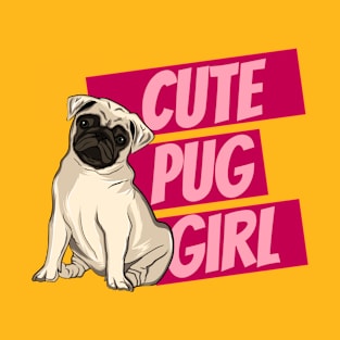 Cute Pug Girl T-Shirt