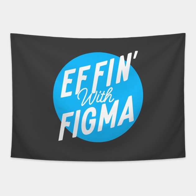 Effin' with Figma - Blue Logo Tapestry by Effin' with Figma