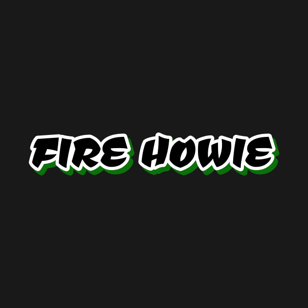 Fire Howie by 215 Tailgate Co.