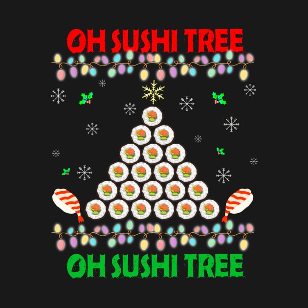 Oh Sushi Tree Funny Food Sushi Lover Christmas Gift by DarkBruhh
