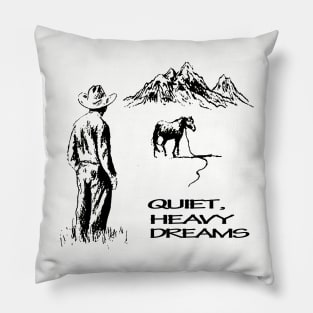 quiet heavy dream Pillow