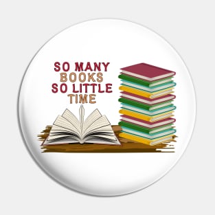 So Many Books So Little Time Pin