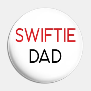 swiftie dad Pin