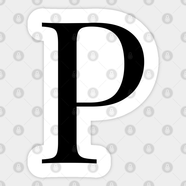 Alphabet P Letter P Sticker Teepublic