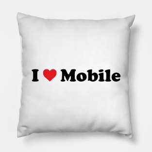 I Love Mobile Pillow