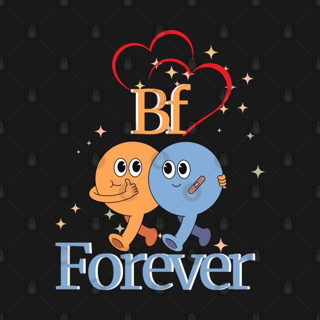 Best Friends Forever by Proway Design