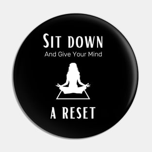 Sit down and give your mind a rest females yoga and meditation Pin