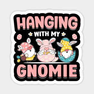 Hanging With My Gnomie Funny Easter T Shirt Design Magnet