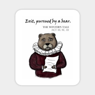 Shakespeare - Exit pursued by a bear Magnet