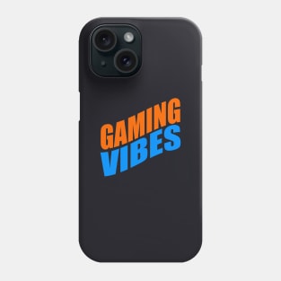 Gaming vibes Phone Case