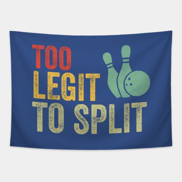 Retro Bowling Too Legit To Split Funny Bowling Lover Tapestry by Emily Ava 1