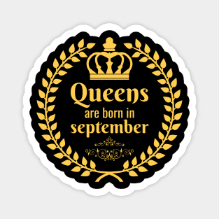 Queens are born in september Magnet