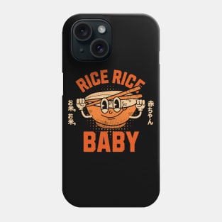 Rice, Rice, Baby Phone Case