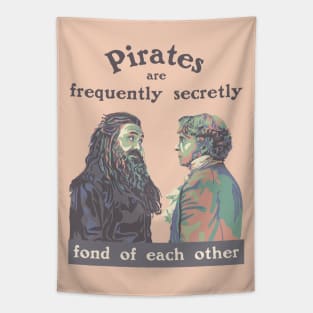 Pirates are Frequently Secretly Fond of Each Other Tapestry