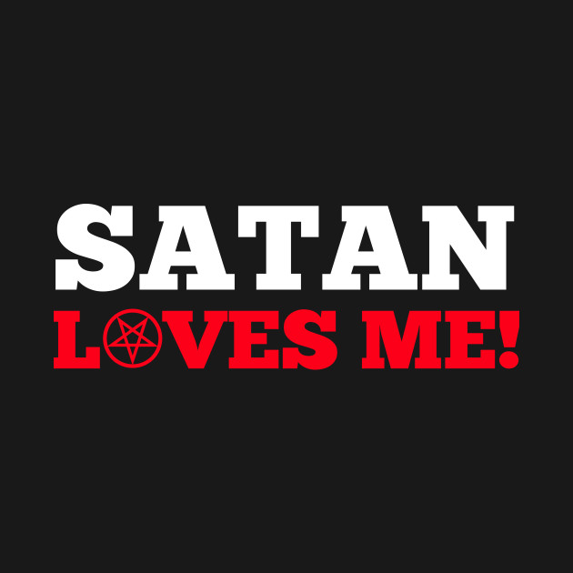 Disover Funny Satanic Satan Loves Me Lucifer Gift Idea T-shirt - Satanism - T-Shirt