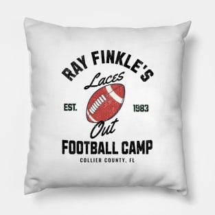 Ray Finkle's Laces Out Football Camp - Est. 1983 Pillow