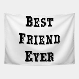 Best friend ever Tapestry